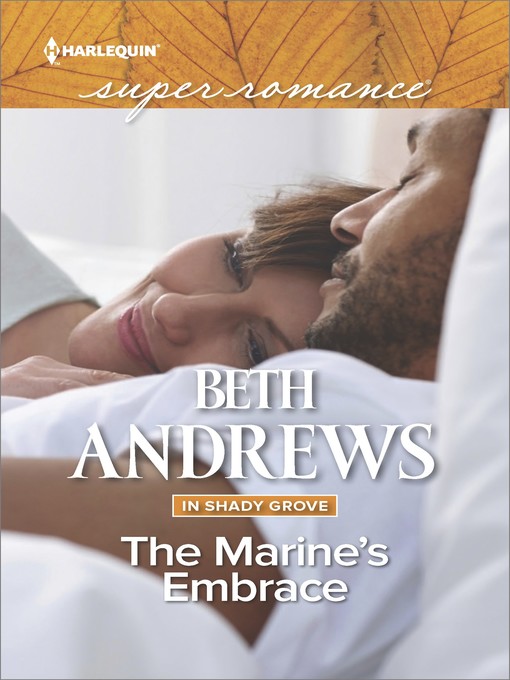 Title details for The Marine's Embrace by Beth Andrews - Available